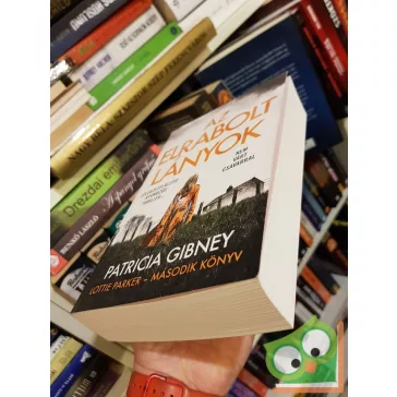 Patricia Gibney: Az elrabolt lányok (Lottie Parker 2.)