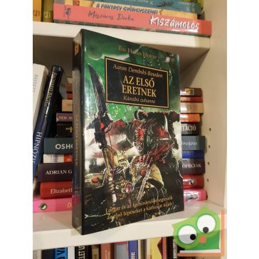   Aaron Dembski-Bowden: Az első eretnek (The Horus Heresy 14.) - Káoszba zuhanva (Warhammer 40,000)