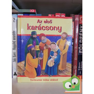   Sophie Piper: Az első karácsony (Történetek bibliai időkből 10.)