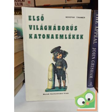 Novotny Tihamér: Első világháborús katonaemlékek