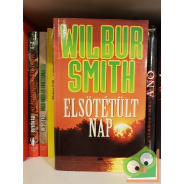 Wilbur Smith: Elsötétült nap