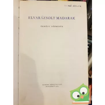 Elvarázsolt madarak (Örmény népmesék) - Népek meséi