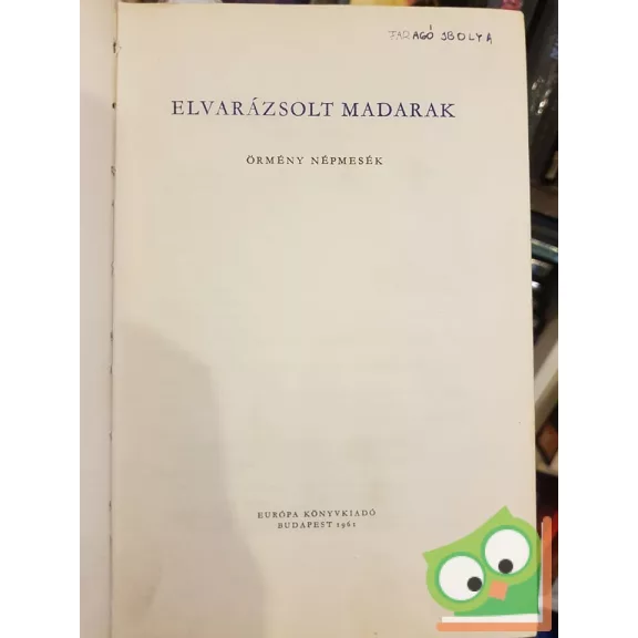 Elvarázsolt madarak (Örmény népmesék) - Népek meséi