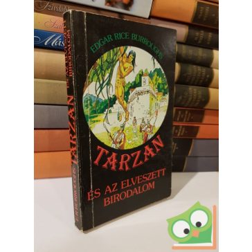   Edgar Rice Burroughs: Tarzan és az elveszett birodalom (Tarzan 12.)