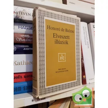 Honoré de Balzac: Elveszett ​illúziók