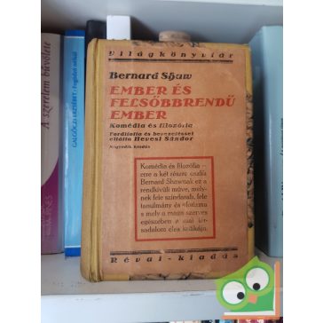 George Bernard Shaw: Ember és felsőbbrendű ember