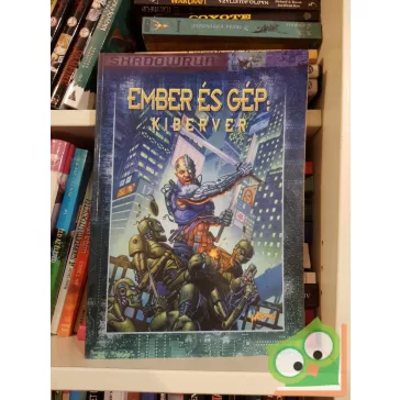   Ember és gép - Kiberver (Shadowrun szerepjáték kiegészítő) (ritka)