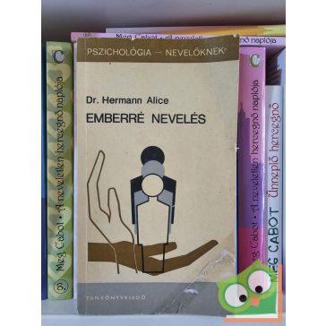   Hermann Alice: Emberré nevelés (Pszichológia – nevelőknek)