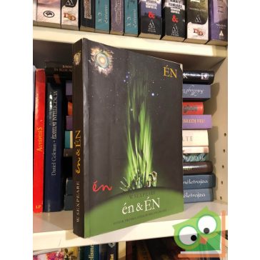 W. Sexpeare: Én & én