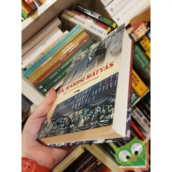 Nemere István: Én, Rákosi Mátyás