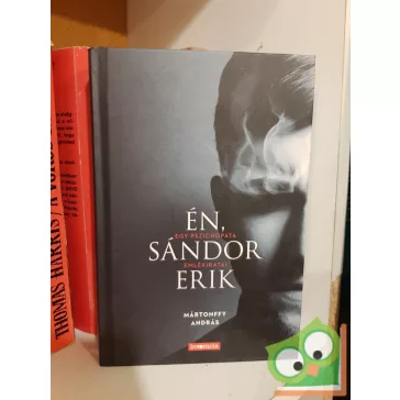 Mártonffy András: Én, Sándor Erik