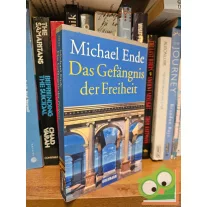 Michael Endre: Das Gefängnis der Freiheit