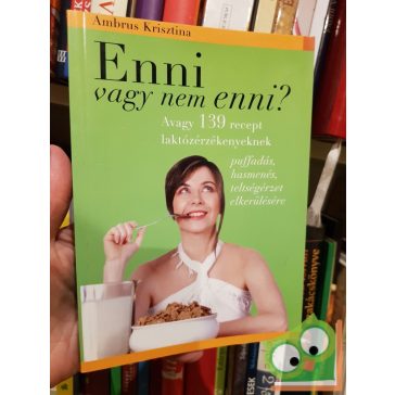 Ambrus Krisztina: Enni vagy nem enni?
