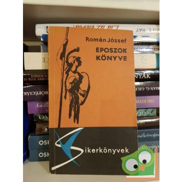Román József: Eposzok könyve