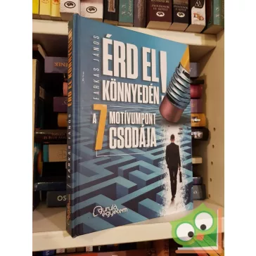 Farkas János: Érd el könnyedén!