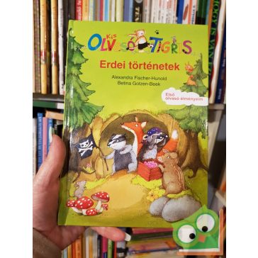   Alexandra Fischer-Hunold: Erdei történetek (6-éves kortól)
