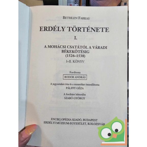 Bethlen Farkas: Erdély története I. (Erdély története 1.)