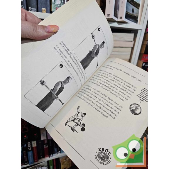 Pavel Tsatsouline: Erőt, egészséget! - Az orosz erőedzés titkai (ritka)