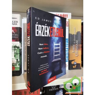 Ed James: Érzéketlenül