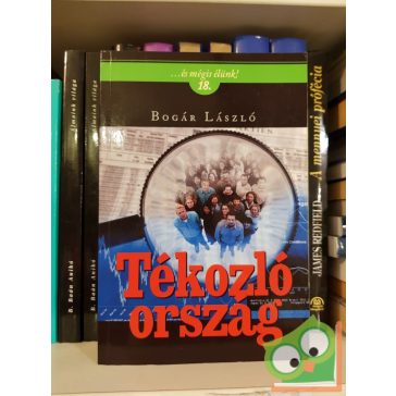   Bogár László: Tékozló ország – És mégis élünk! 18.