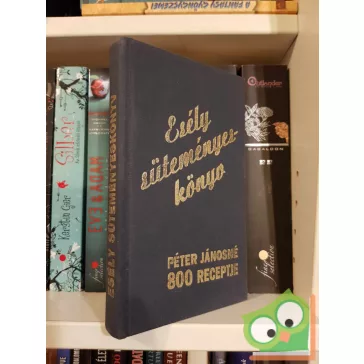 Péter Jánosné: Esély süteményeskönyv