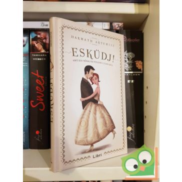 Harmath Artemisz: Esküdj!