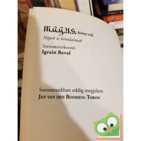 Borus Hella (szerk.) - Járdán Csaba (szerk.): Az Északi Szövetség (M.A.G.U.S.: Népek és birodalmak) (ritka)