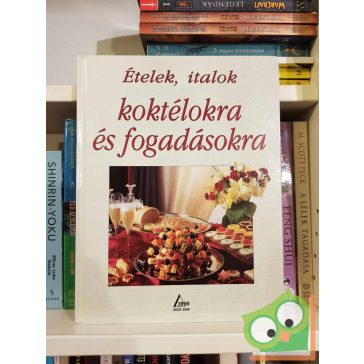   Jean-Claude Godon : Ételek, italok koktélokra és fogadásokra