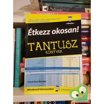 Carol Ann Rinzler: Étkezz okosan! (Tantusz sorozat)