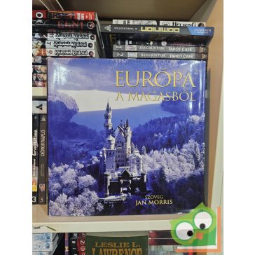 Jan Morris: Európa a magasból