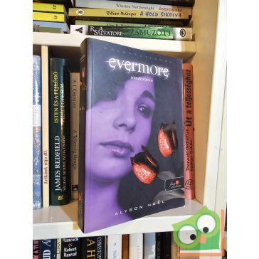   Alyson Noël: Evermore - Mindörökké (Halhatatlanok 1.) (Vörös pöttyös könyvek)