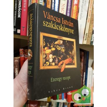 Váncsa István: Ezeregy+ recept