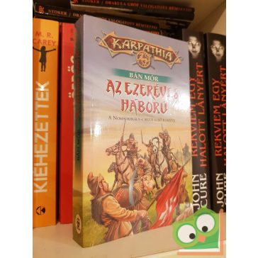   Bán Mór: Az ezeréves háború (Kárpáthia: Nomádkirály-ciklus 1.)