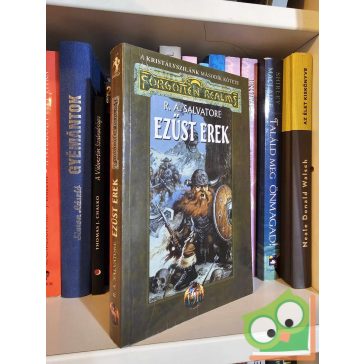   R. A. Salvatore: Ezüst erek (Jeges Szelek Völgye 2.) (Drizzt legendája 5.) (Forgotten Realms)
