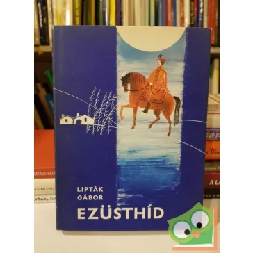 Lipták Gábor: Ezüsthíd