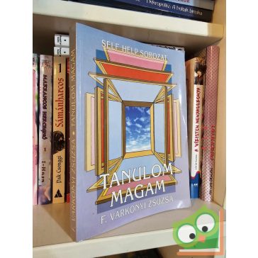 F. Várkonyi Zsuzsa: Tanulom magam (Self help sorozat)
