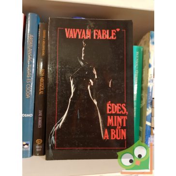 Vavyan Fable: Édes, ​mint a bűn