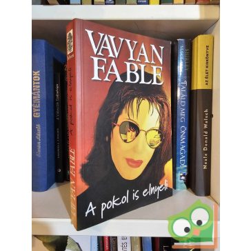 Vavyan Fable: A pokol is elnyeli (Halkirálynő 0.) (ritka)