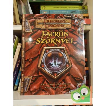   James Wyatt - Rob Heinsoo: Faerűn szörnyei (Dungeons & Dragons 3. kiadás)