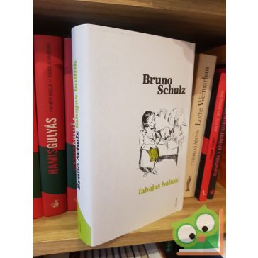 Bruno Schulz: Fahajas boltok