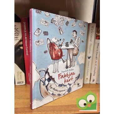 Sopotnik Zoltán: Fahéjas kert - Nagyapa és Lassú Báró