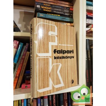 Lugosi Armand: Faipari kézikönyv (ritka)