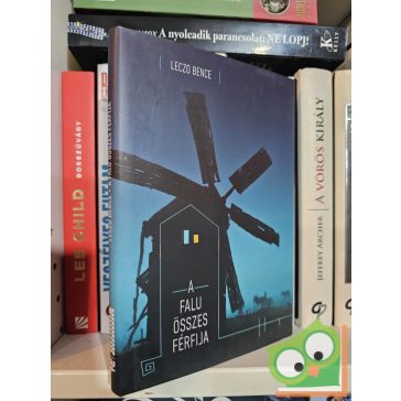 Leczo Bence: A falu összes férfija