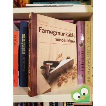 Paul Forrester: Famegmunkálás mindenkinek (ritka)