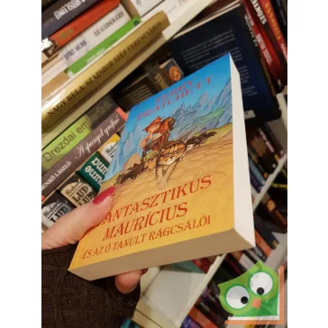   Terry Pratchett Fantasztikus Maurícius és az ő tanult rágcsálói (Korongvilág 28.) (ritka)