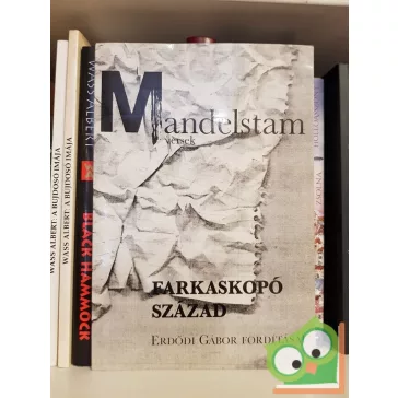 Oszip Mandelstam: Farkaskopó század