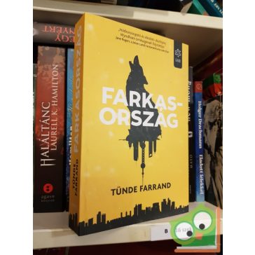 Tünde Farrand: Farkasország
