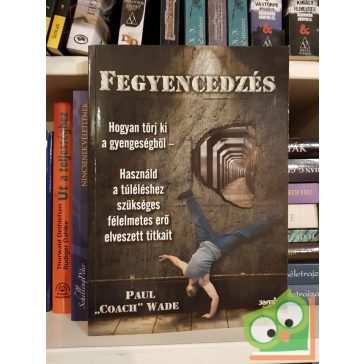 Paul „Coach” Wade: Fegyencedzés