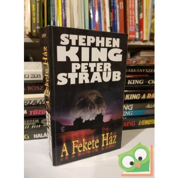 Stephen King, Peter Straub: A fekete ház (A talizmán 2.)