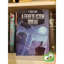   P. Djélí Clark: A fekete isten dobjai (Főnix Astra) (újszerű)